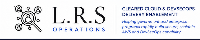 L.R.S Operations - Cleared Cloud & DevSecOps Delivery Enablement